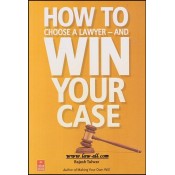 Vision Book's How To Choose a Lawyer - And Win Your Case by Rajesh Talwar